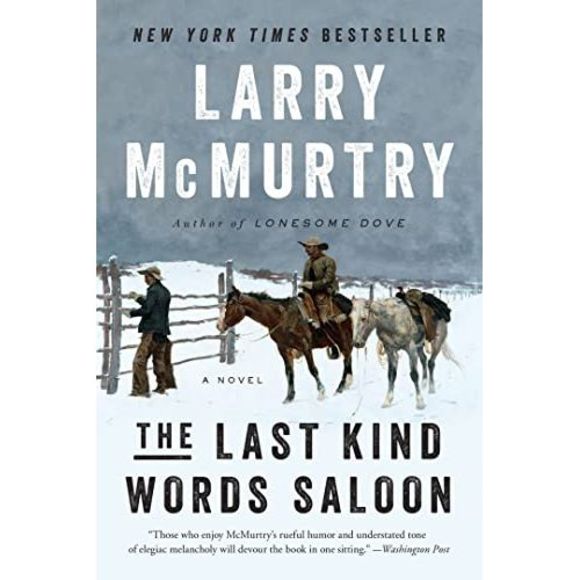 The Last Kind Words Saloon -- Larry McMurtry - Picture 2 of 3